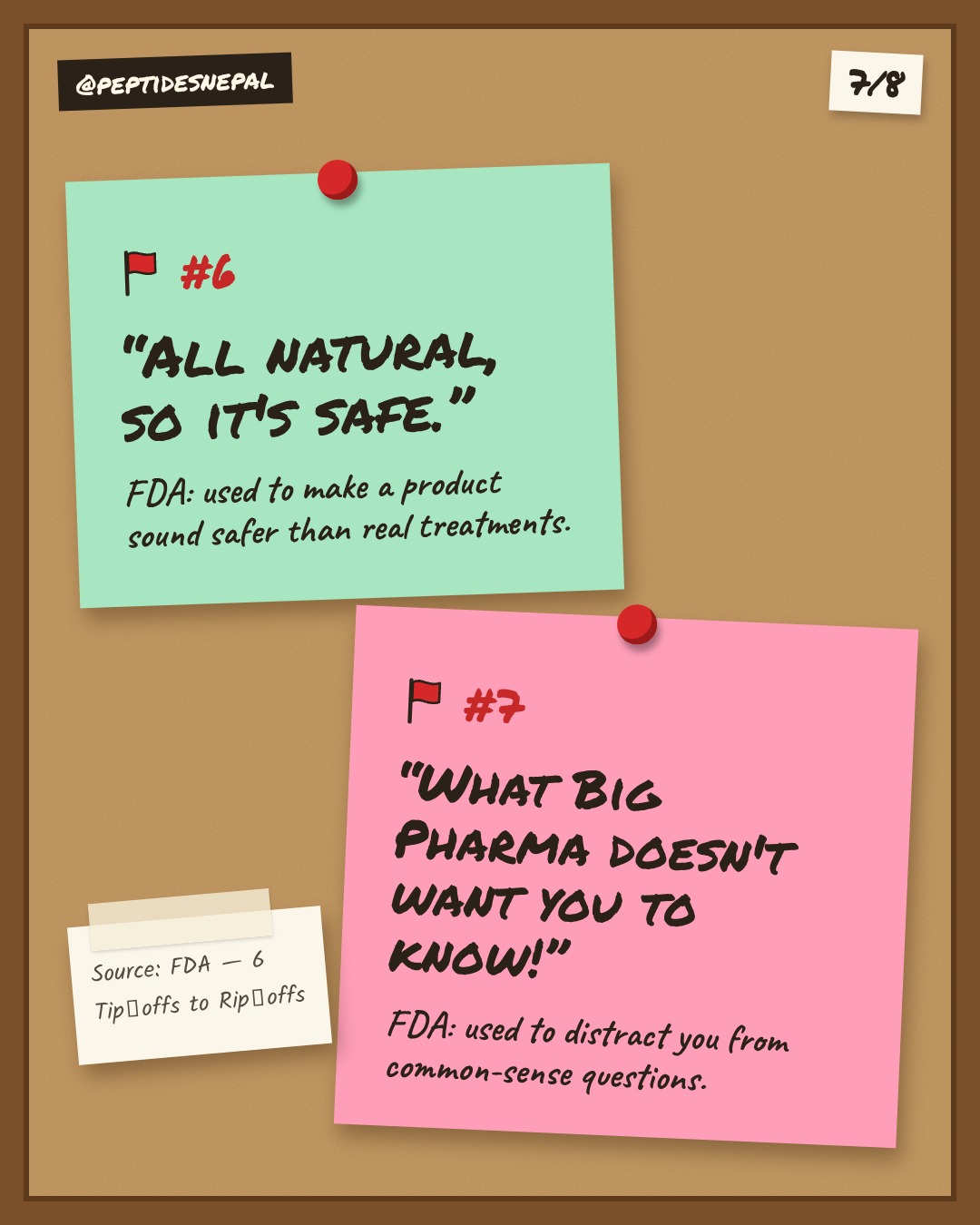Red flags 6 and 7: 'All natural, so it's safe' and 'What Big Pharma doesn't want you to know'.