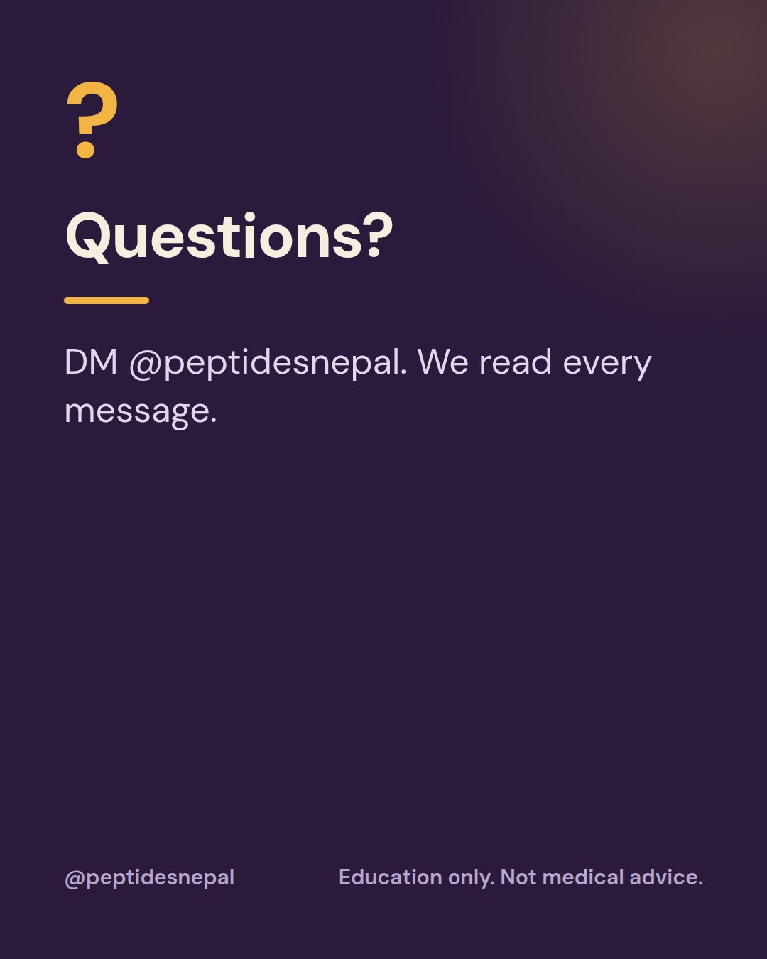 Questions? DM @peptidesnepal.