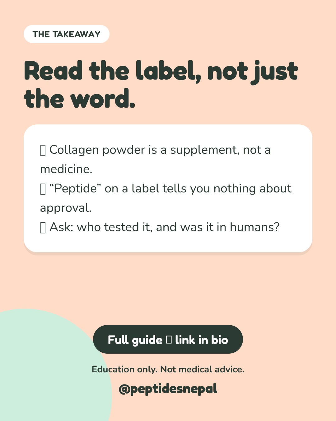 Takeaway: read the label, not just the word. Collagen powder is a supplement, not a medicine. Full guide link in bio. Education only. Not medical advice. @peptidesnepal