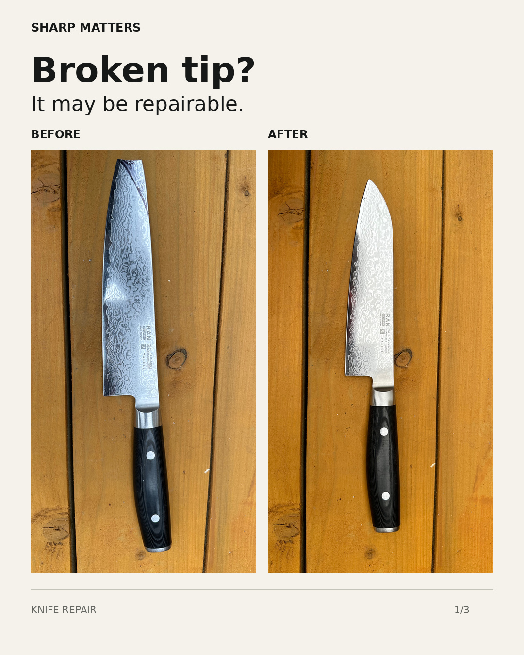 Before-and-after photographs of a kitchen knife with a broken tip and the repaired pointed profile.