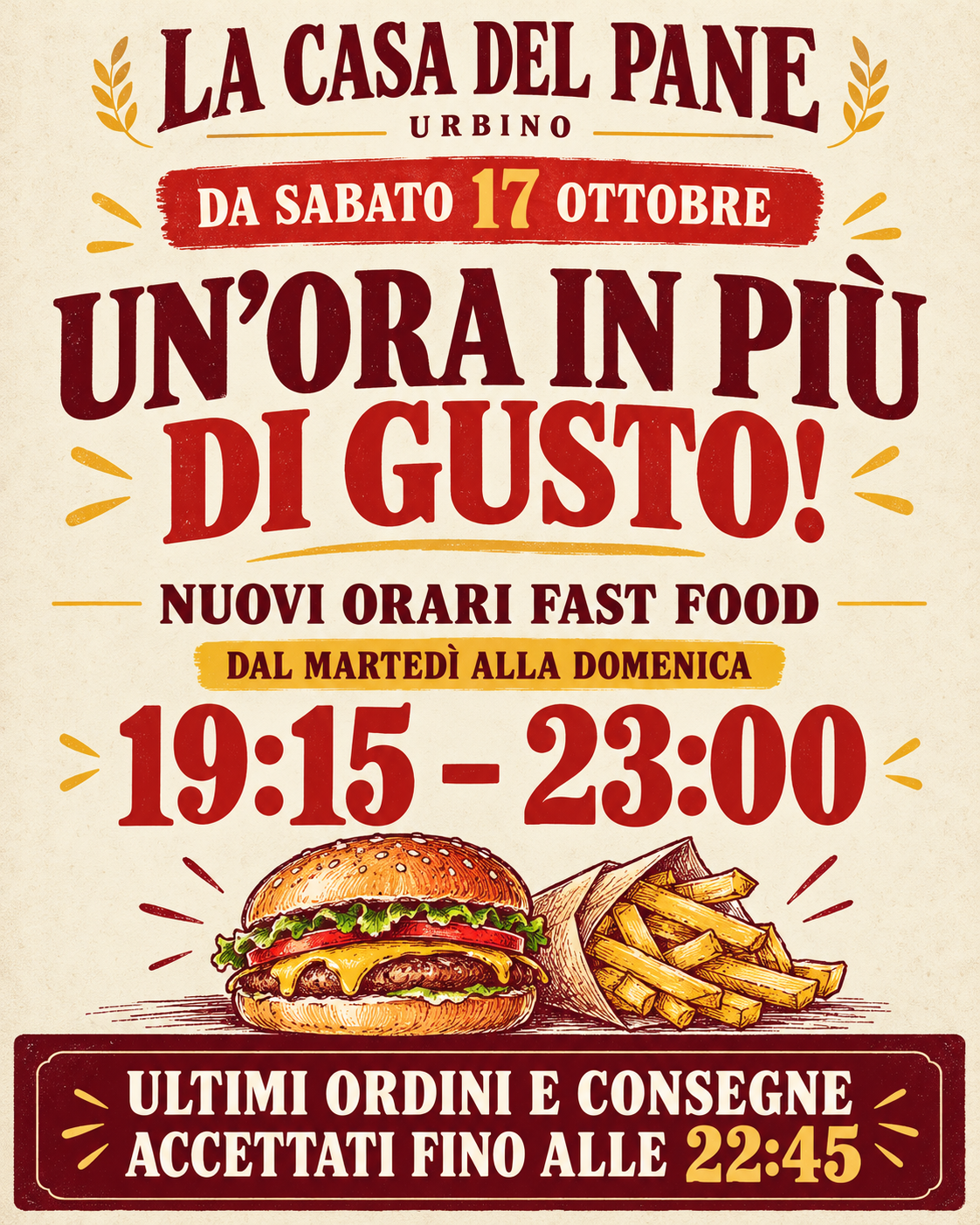 La Casa del Pane Urbino: da sabato 17 ottobre 2026, fast food aperto dal martedì alla domenica dalle 19:15 alle 23:00. Ultimi ordini e consegne accettati fino alle 22:45.